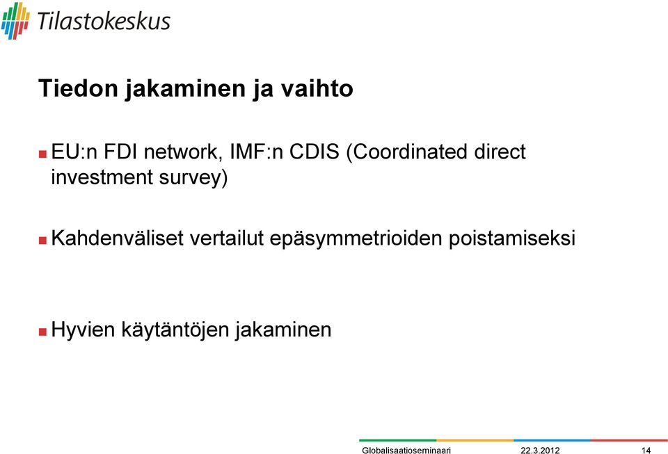 survey) Kahdenväliset vertailut