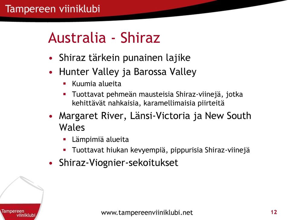 nahkaisia, karamellimaisia piirteitä Margaret River, Länsi-Victoria ja New South Wales