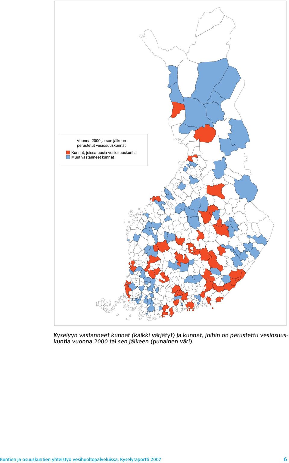 värjätyt) ja kunnat, joihin on perustettu vesiosuuskuntia vuonna 2000 tai sen