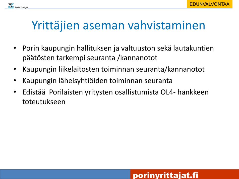 liikelaitosten toiminnan seuranta/kannanotot Kaupungin läheisyhtiöiden