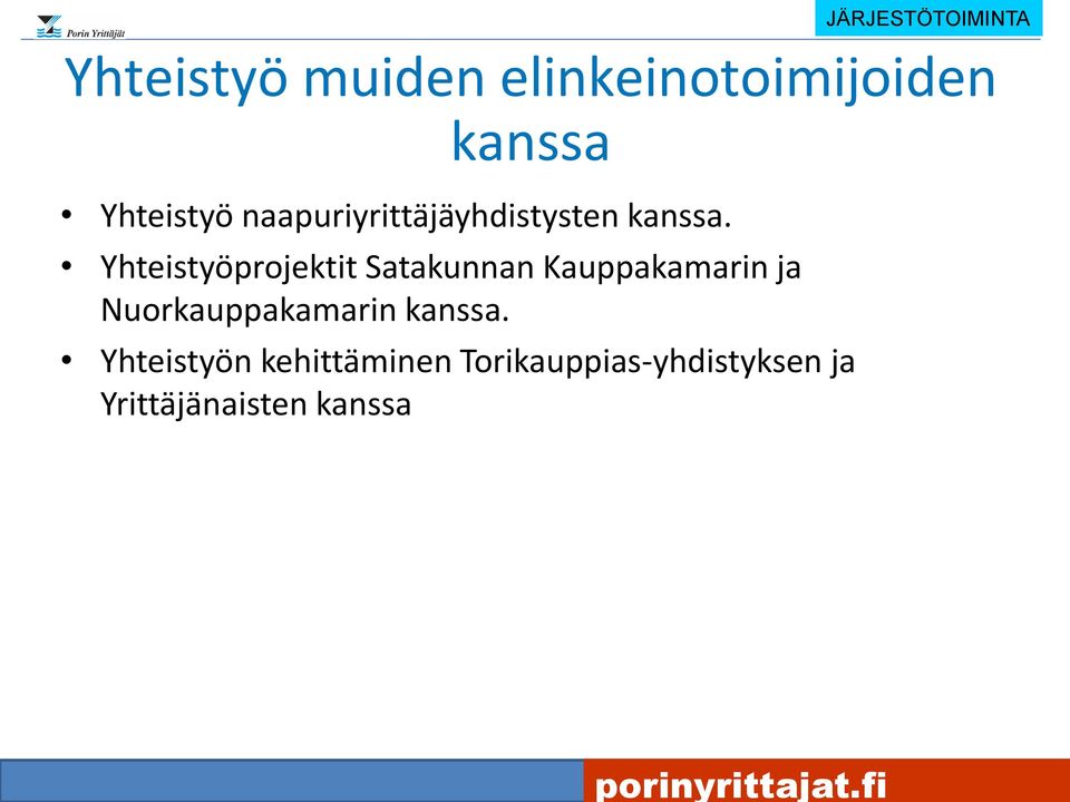 Yhteistyöprojektit Satakunnan Kauppakamarin ja