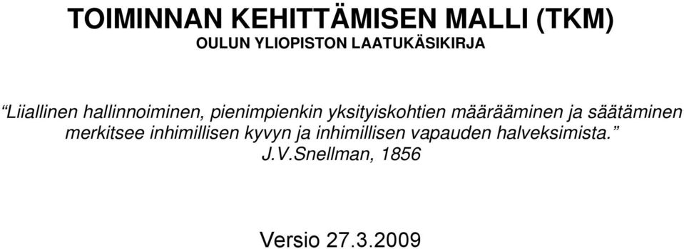 yksityiskohtien määrääminen ja säätäminen merkitsee