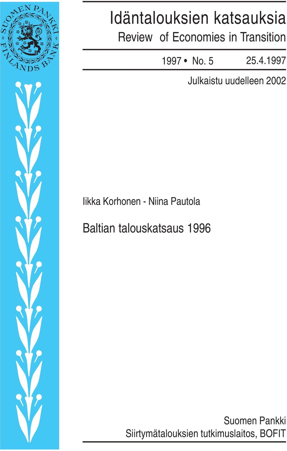 1997 Julkaistu uudelleen 2002 Iikka Korhonen - Niina