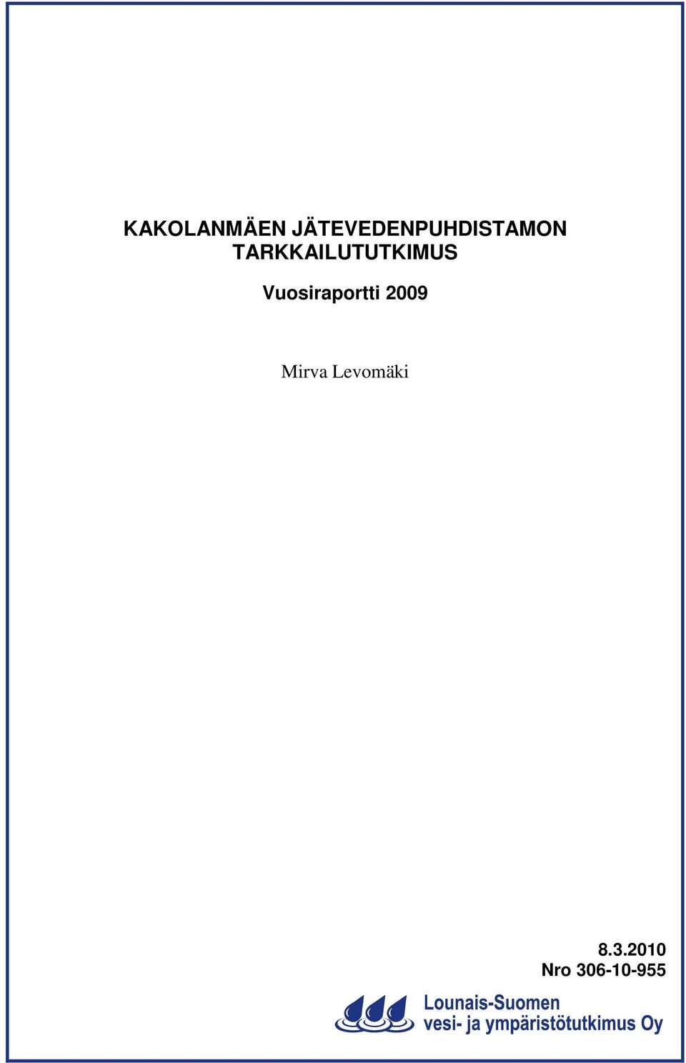 TARKKAILUTUTKIMUS