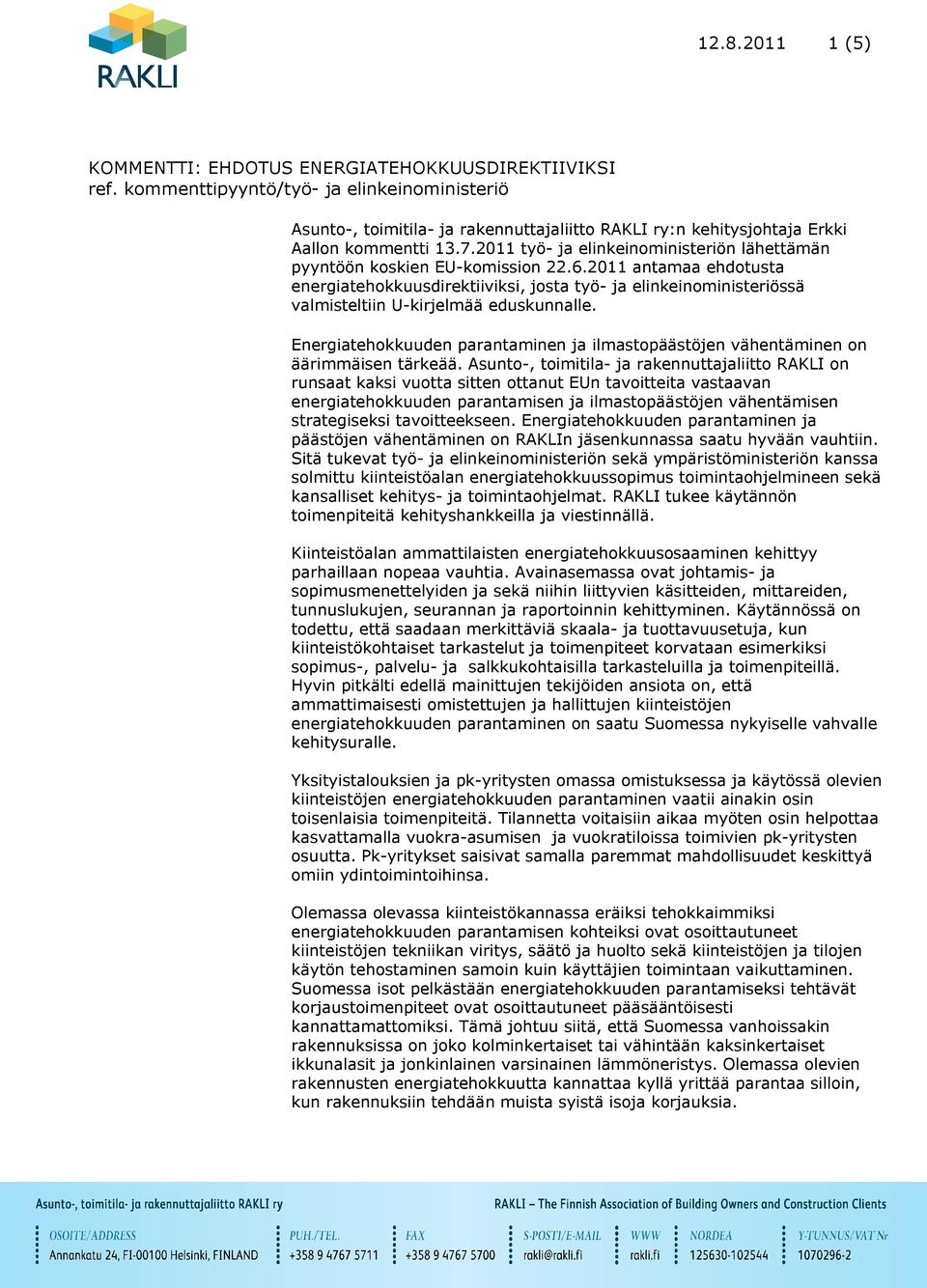 2011 työ- ja elinkeinoministeriön lähettämän pyyntöön koskien EU-komission 22.6.