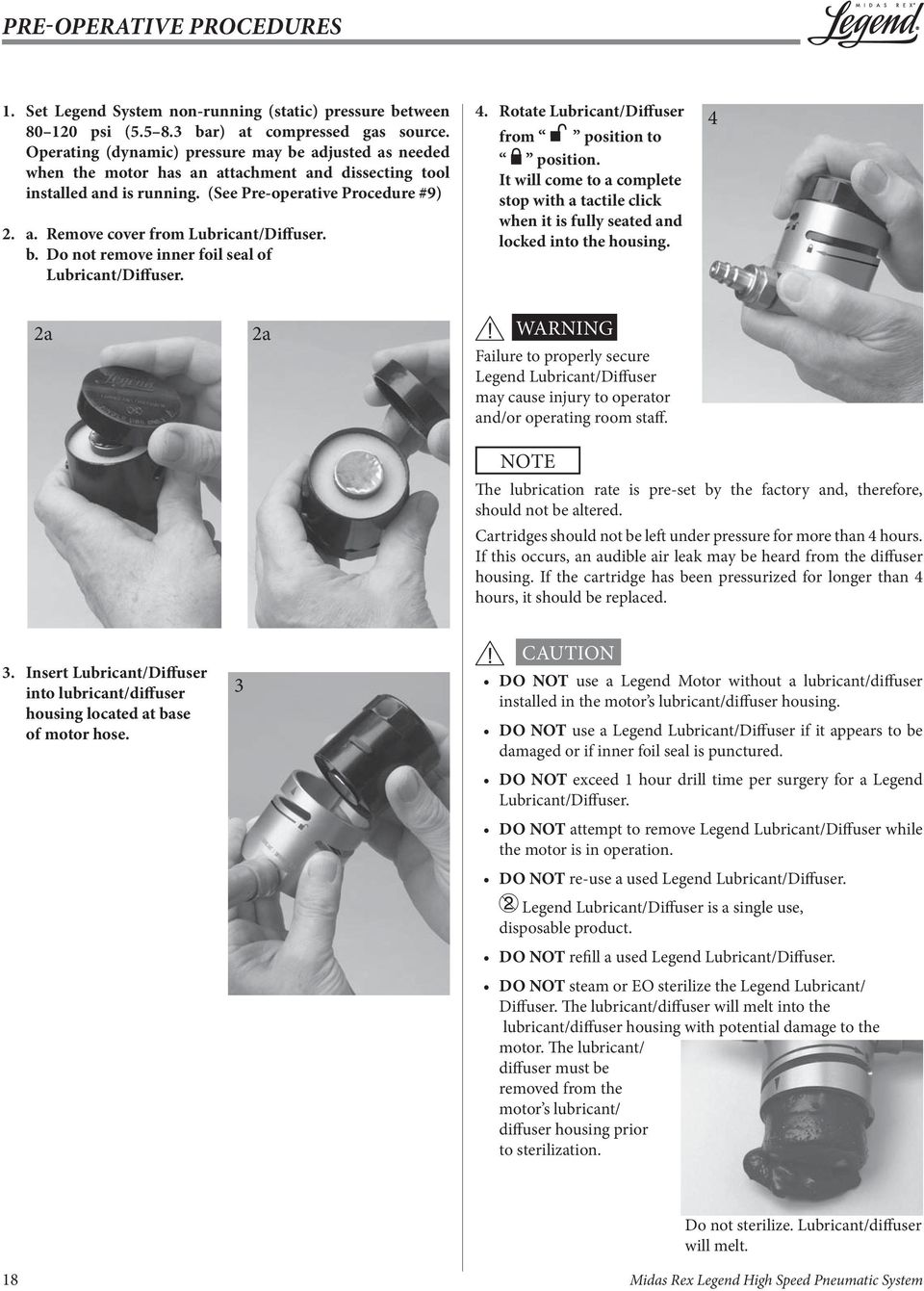 b. Do not remove inner foil seal of Lubricant/Diffuser. 4. Rotate Lubricant/Diffuser from position to position.