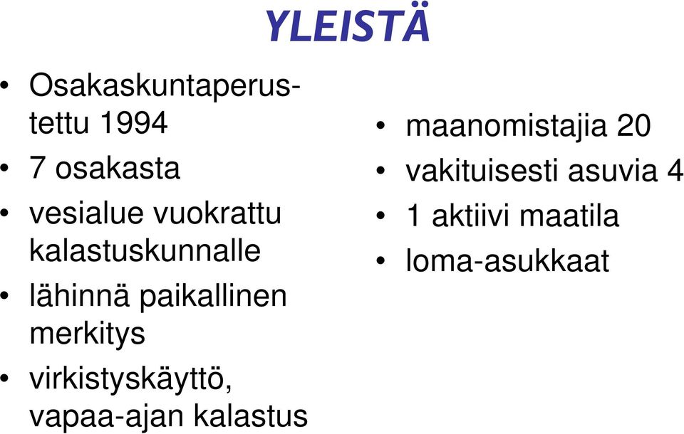 merkitys virkistyskäyttö, vapaa-ajan kalastus