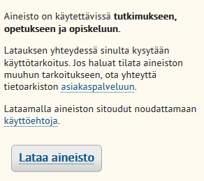 16 Lataa aineisto itsellesi - Aineistot ladataan yksitellen - Latauksen yhteydessä täytetään