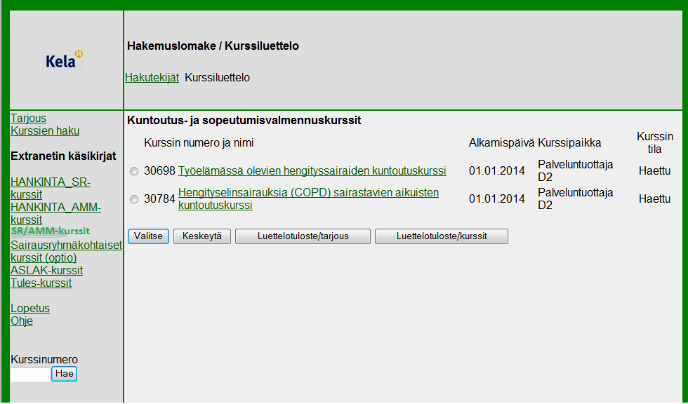 7 2.2 Kurssiluettelo Suorita haku -valinnan jälkeen tapahtuma muodostaa annettujen hakutekijöiden mukaisesti kurssiluettelon, josta kurssi voidaan valita kurssi katseltavaksi tai täydennettäväksi.