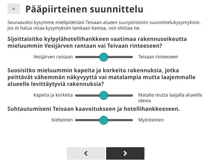 Kysymykset pääpiirteisestä suunnittelusta Vastaajat sijoittaisivat hieman mieluummin rakentamista Teivaan rinteeseen kuin Vesijärven rantaan.