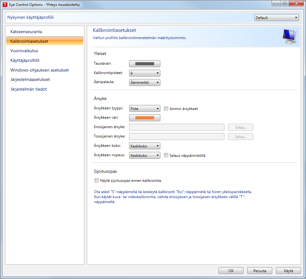 6.3.6 Kalibroinnin mukauttaminen Kalibrointi voidaan mukauttaa seuraavien vaiheiden avulla. 1. Avaa Tobii Eye Control Options > Kalibrointiasetukset. Yleiset 2.