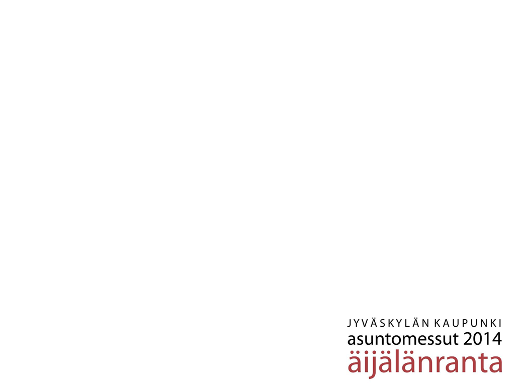 ÄIJÄLÄNRANTA ASUNTOMESSUT 2014 J Y V