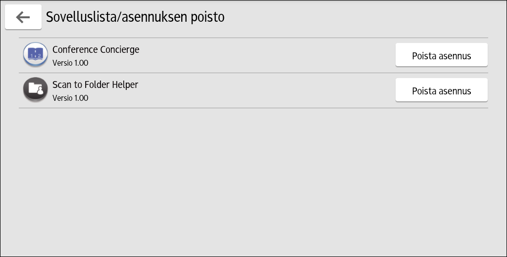 2. Sovellussivuston käyttö Sovellusten poistaminen Sovellusten poistomenetelmä on kuvattu alla. Jos pääkäyttäjän todennus on määritetty, vain laitteen pääkäyttäjä voi poistaa sovellukset.