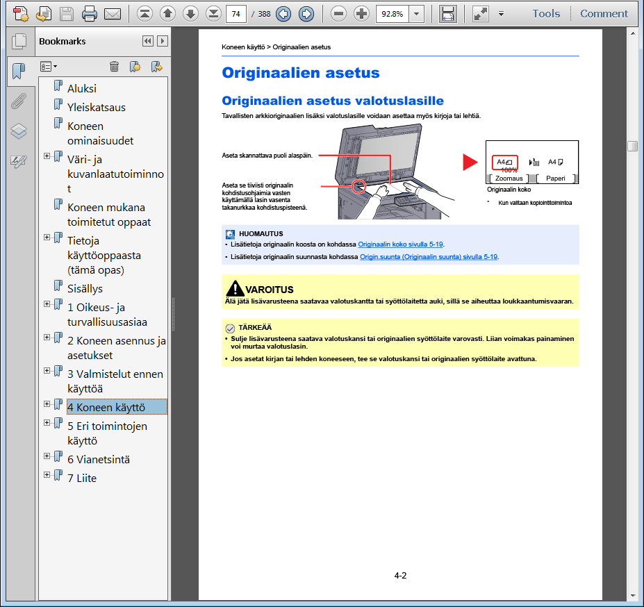 > Tietoja käyttöoppaasta (tämä opas) Oppaassa käytetyt esitystavat Adobe Reader X -versiota käytetään esimerkkinä seuraavissa kuvauksissa.