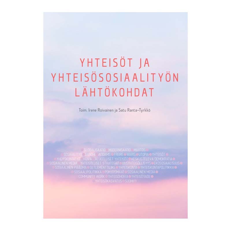 Valokivi (2016) Hoivan monimuotoisuus ja yhteisöhoiva.