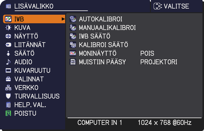 IWB-valikko IWB-valikko Valitse toiminto / kohdistinpainikkeita käyttämällä, ja paina sitten