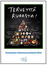 Suomalaiset ravitsemussuositukset Uudet ravitsemussuositukset 1/2014 Pohja pohjoismaisissa suosituksissa, kansallinen ruokakulttuuri huomioitu Tarkoitettu asiantuntijakäyttäjille ja