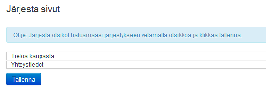 27/41 5.2 Tietosivut Tietosivut työkaluilla voit luoda omia lisäsivuja verkkokauppaan. Nämä työkalut ovat hyödyllisiä mm. yhteystietosivun luomiseen.