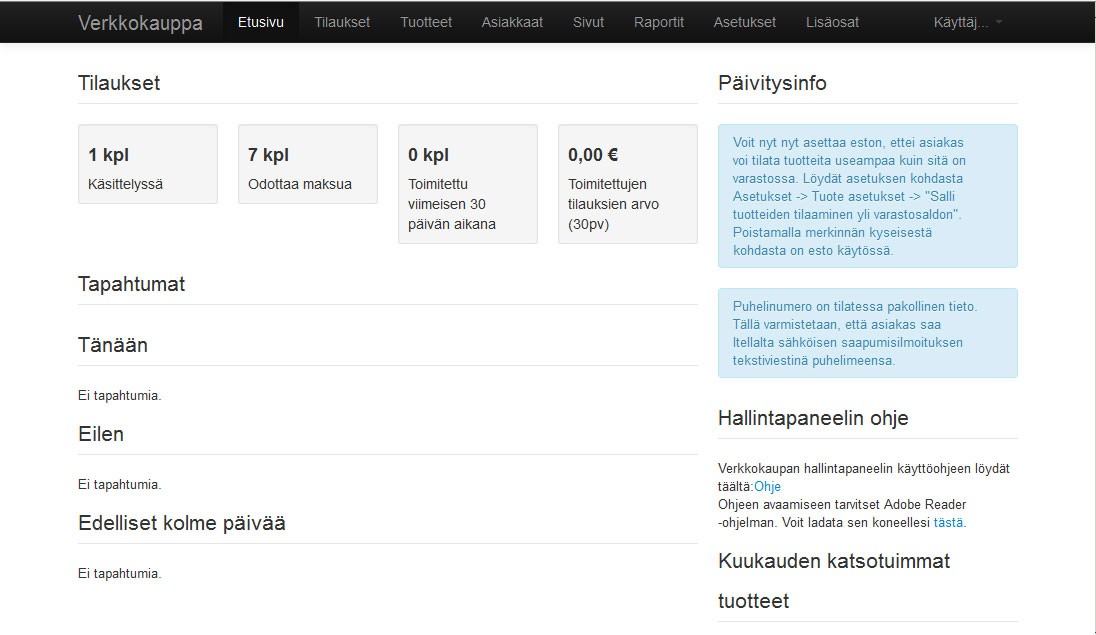 4/41 1 ETUSIVU Hallintapaneelin etusivulla näet verkkokauppasi: 1.