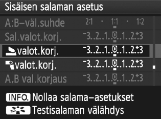 Langattoman salaman käyttäminenn Luova kuvaus langattomalla salamalla Salamavalotuksen korjaus Kun [Salamatoiminto]-asetukseksi on valittu [E-TTL II], salamavalotuksen korjaus voidaan määrittää.