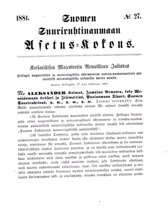 IL: yliopistolta Tiedeseuralle 1881 Magneettis-meteorologinen observatorio siirtyi Yliopistolta Suomen Tiedeseuralle vuonna 1881.