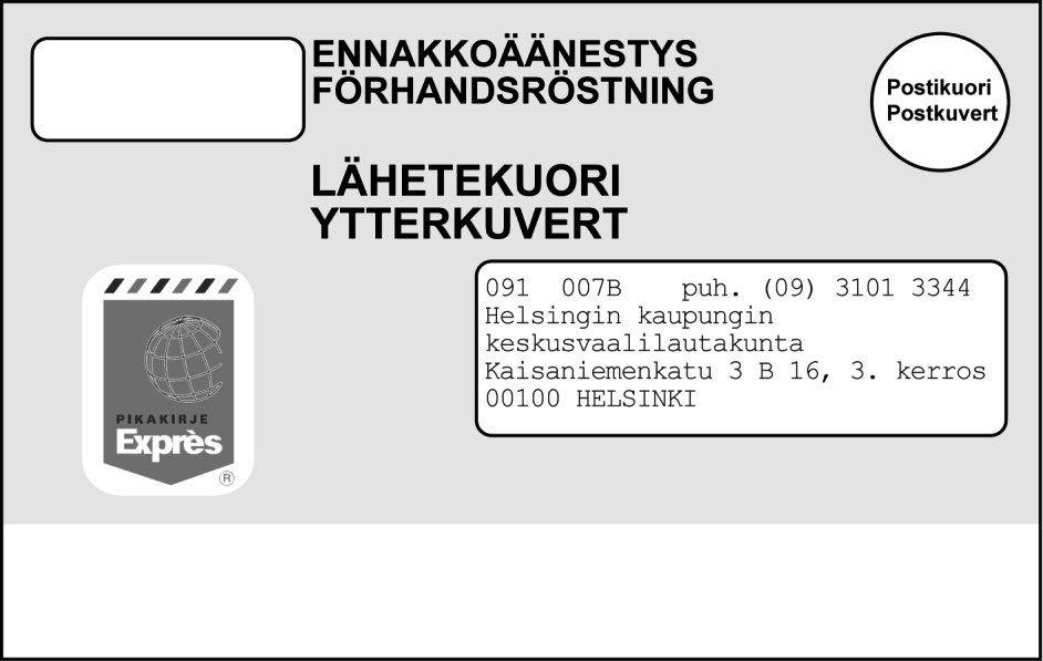 26 Vaalitoimitsijan on vielä syytä tarkistaa, että sekä vaalikuori että lähetekuori ovat hyvin suljetut.