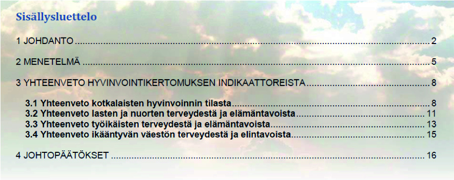 37 Kuva 1. Kotkan hyvinvointikertomuksen sisällysluettelo (Kotkan kaupunki 2012, 2).