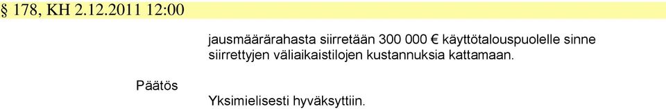 000 käyttötalouspuolelle sinne siirrettyjen