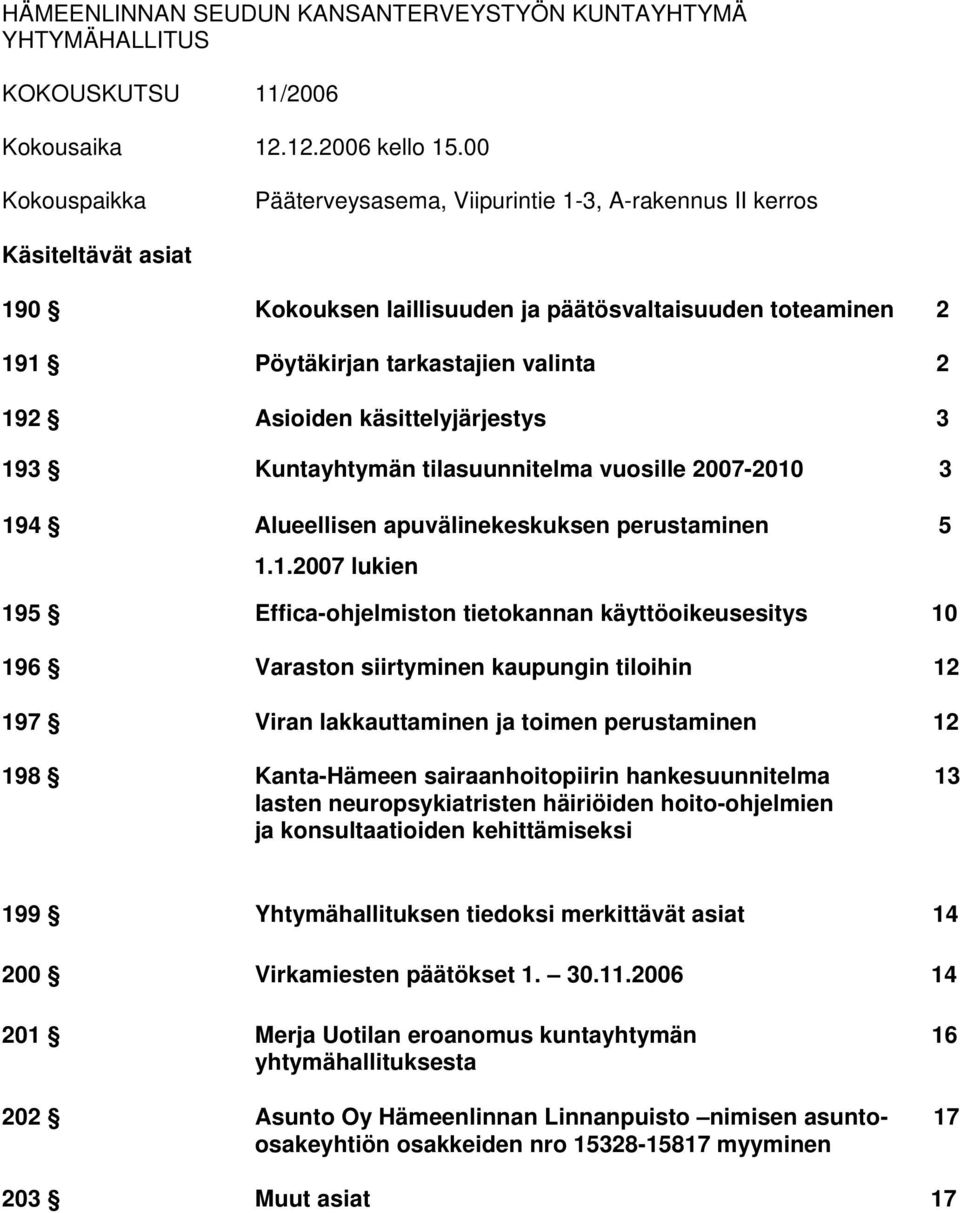 Asioiden käsittelyjärjestys 3 19