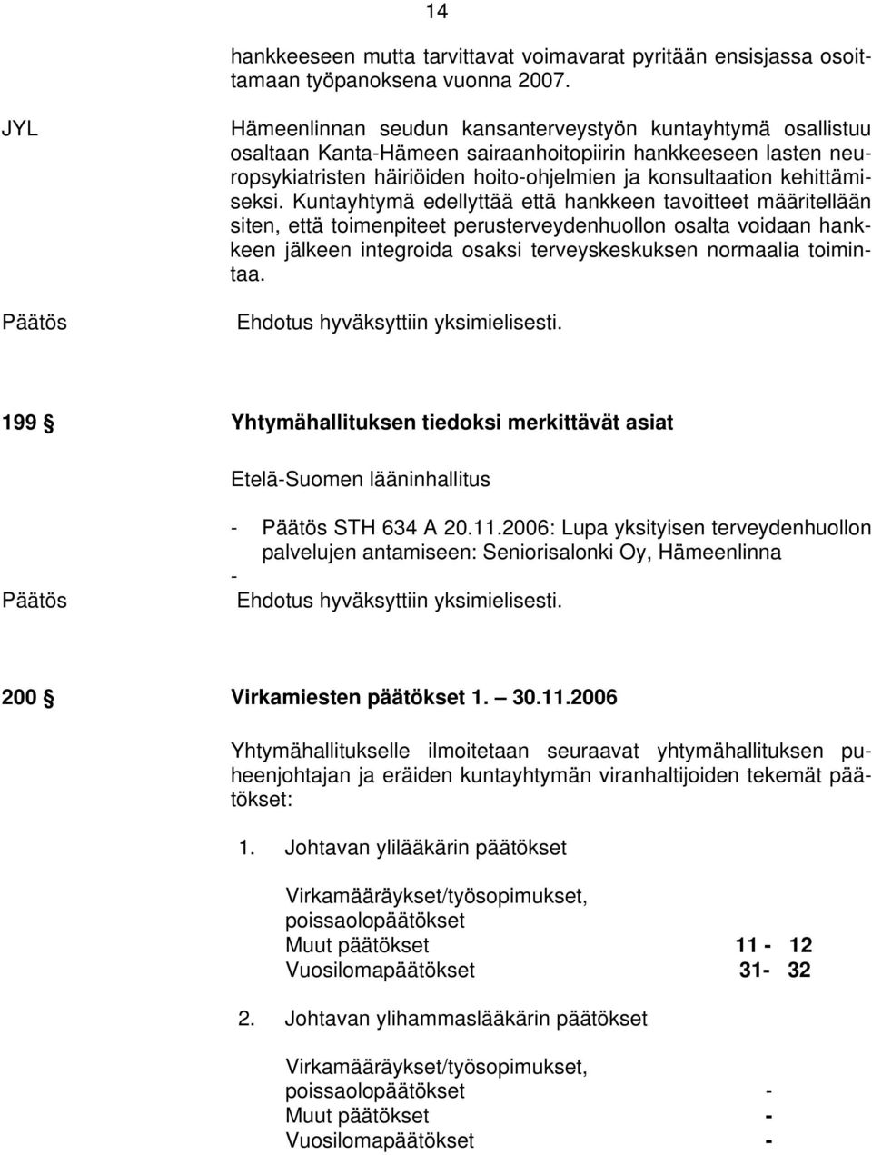 kehittämiseksi.
