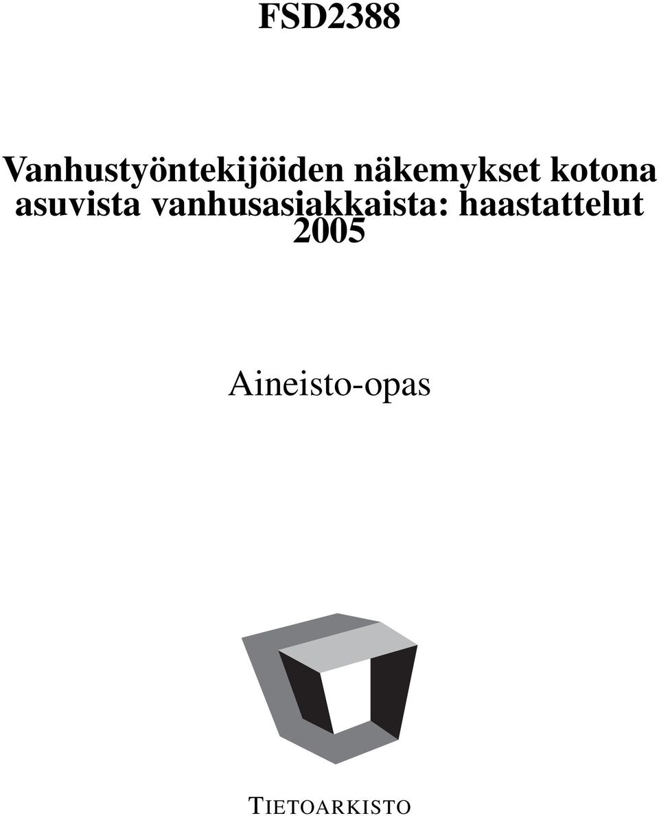 vanhusasiakkaista: