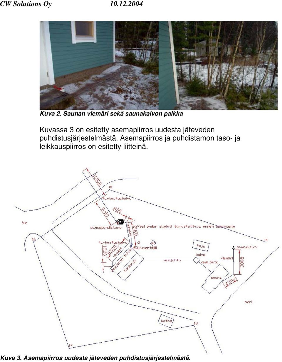 asemapiirros uudesta jäteveden puhdistusjärjestelmästä.