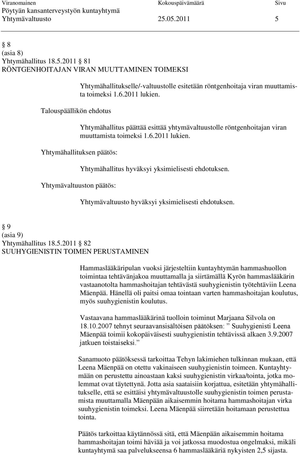 9 (asia 9) Yhtymähallitus 18.5.