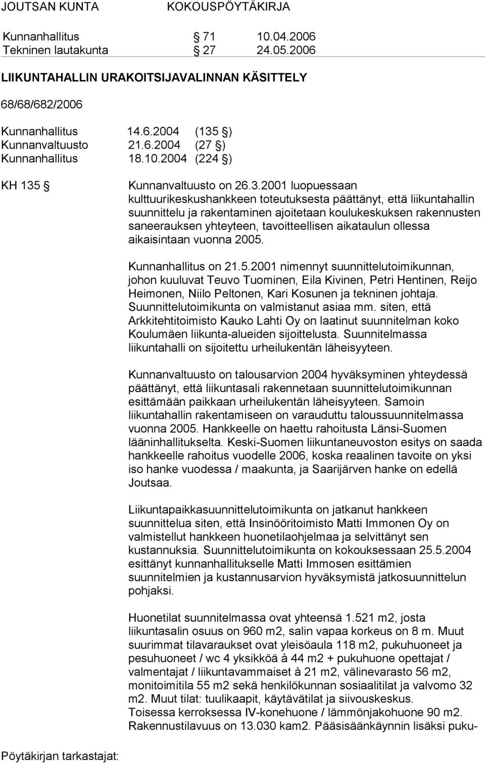 Kunnanvaltuusto on 26.3.