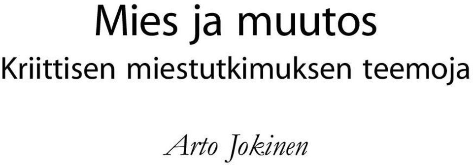 miestutkimuksen