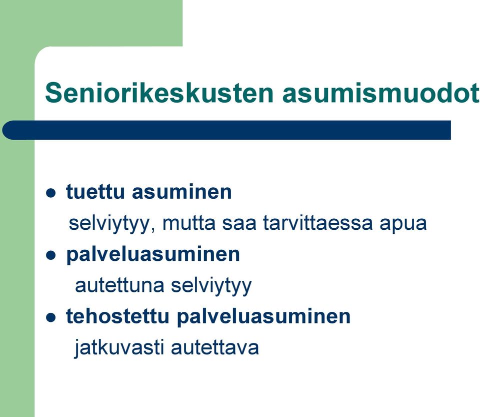 tarvittaessa apua palveluasuminen