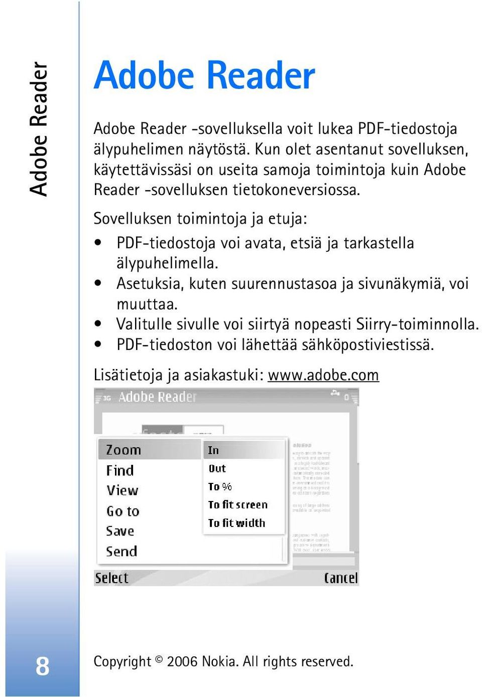Sovelluksen toimintoja ja etuja: PDF-tiedostoja voi avata, etsiä ja tarkastella älypuhelimella.