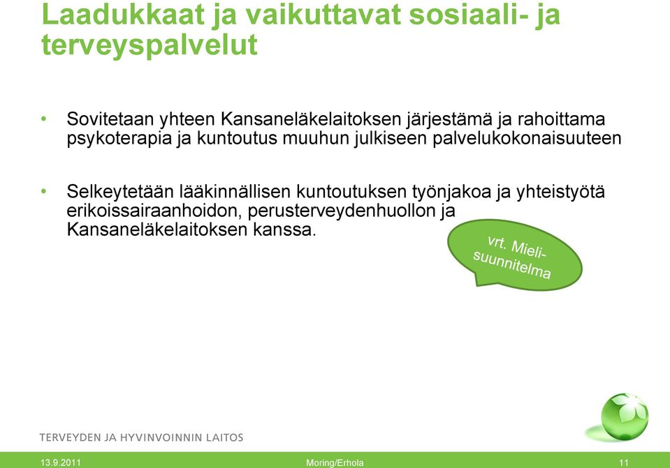 Selkeytetään lääkinnällisen kuntoutuksen työnjakoa ja yhteistyötä