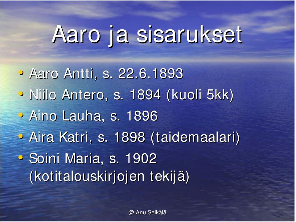 1894 (kuoli 5kk) Aino Lauha, s.