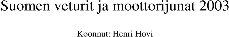 moottorijunat