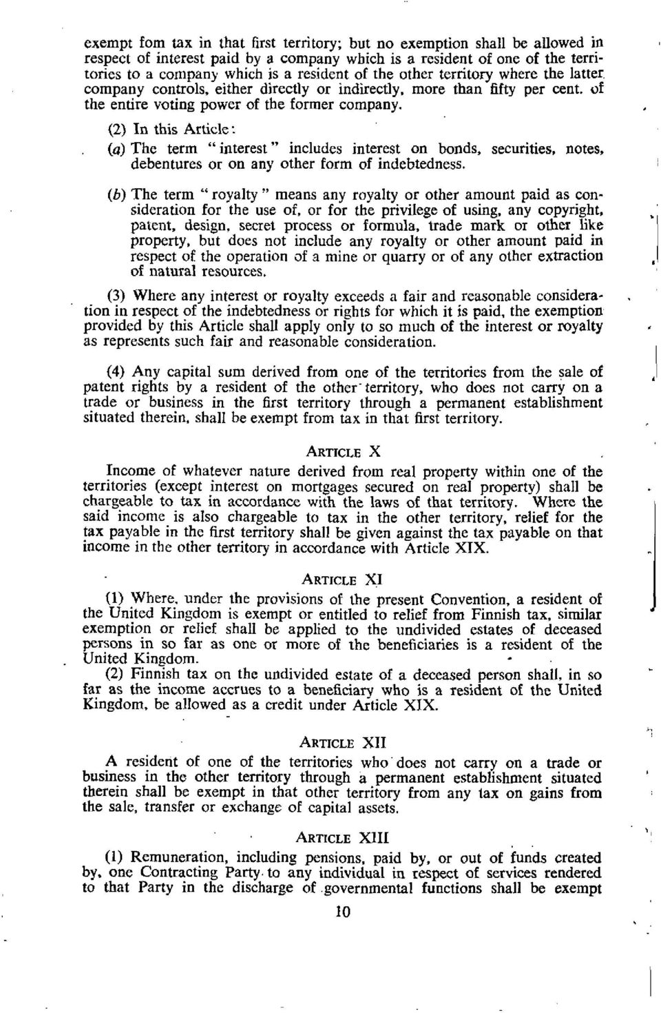 (2) In this Article: (a) The term " interest " includes interest on bonds, securities, notes, debentures or on any other form of indebtedness.