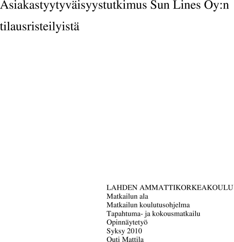 Matkailun ala Matkailun koulutusohjelma