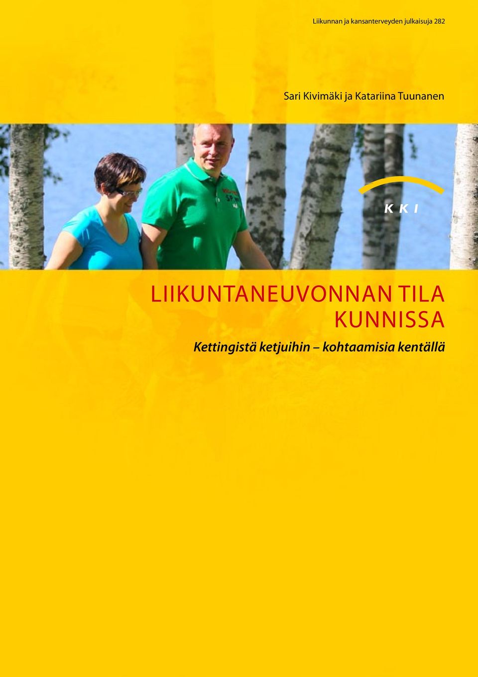 Katariina Tuunanen LIIKUNTANEUVONNAN