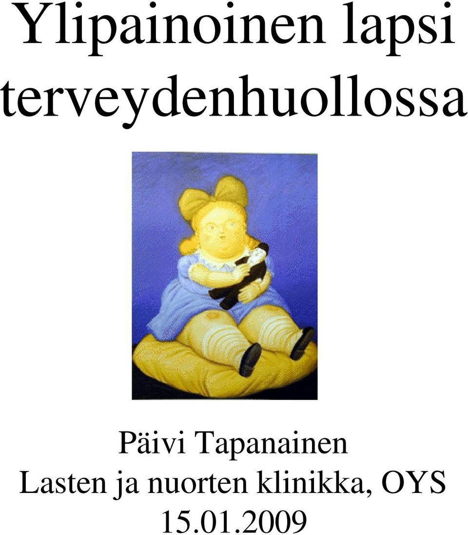 Tapanainen Lasten ja