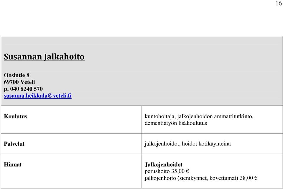 fi kuntohoitaja, jalkojenhoidon ammattitutkinto, dementiatyön