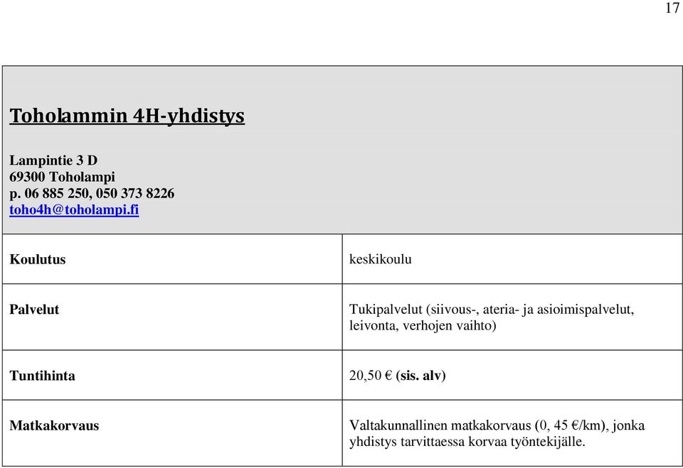 fi keskikoulu Tukipalvelut (siivous-, ateria- ja asioimispalvelut, leivonta,