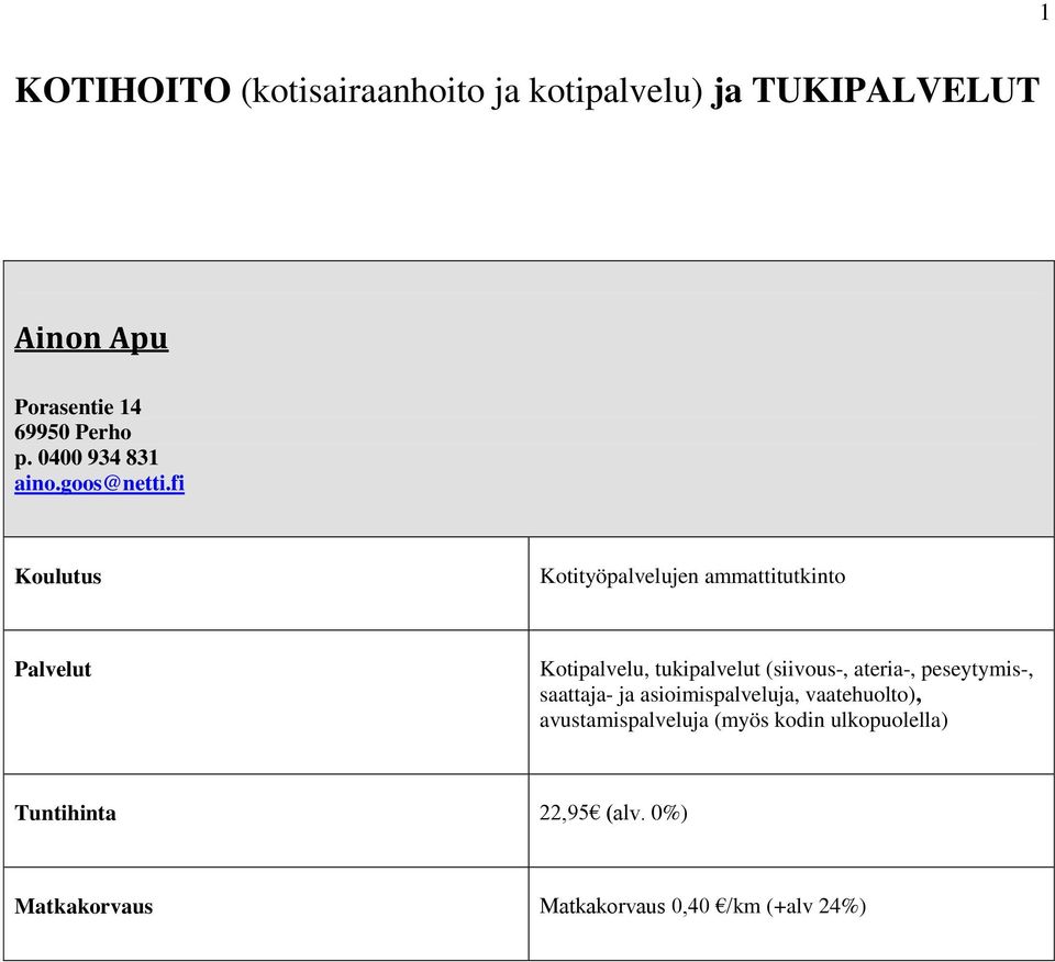 fi Kotityöpalvelujen ammattitutkinto Kotipalvelu, tukipalvelut (siivous-, ateria-,