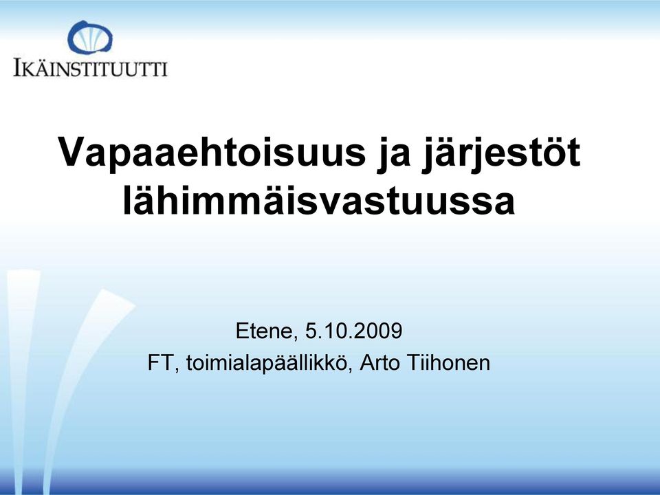 lähimmäisvastuussa