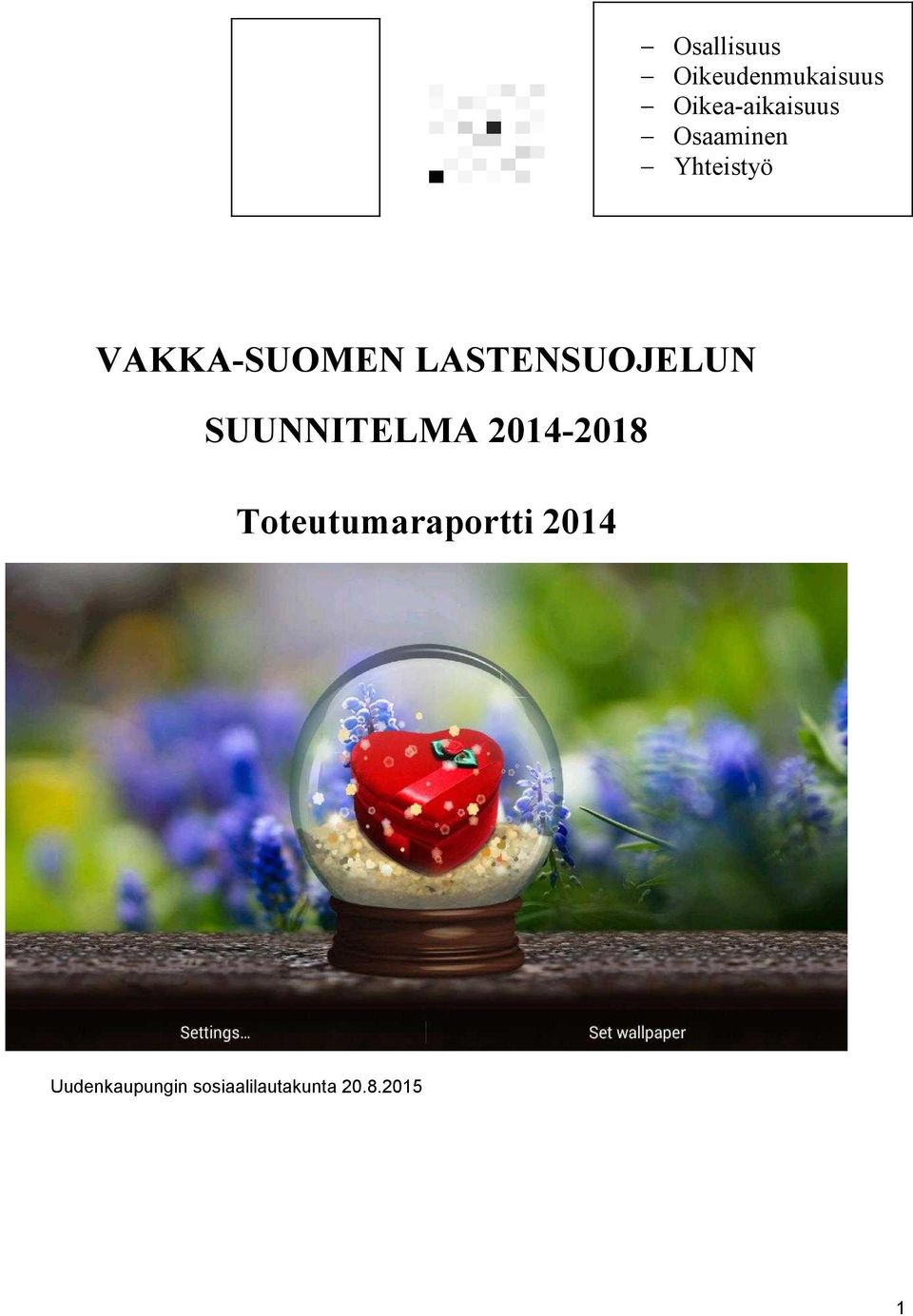 LASTENSUOJELUN SUUNNITELMA 2014-2018