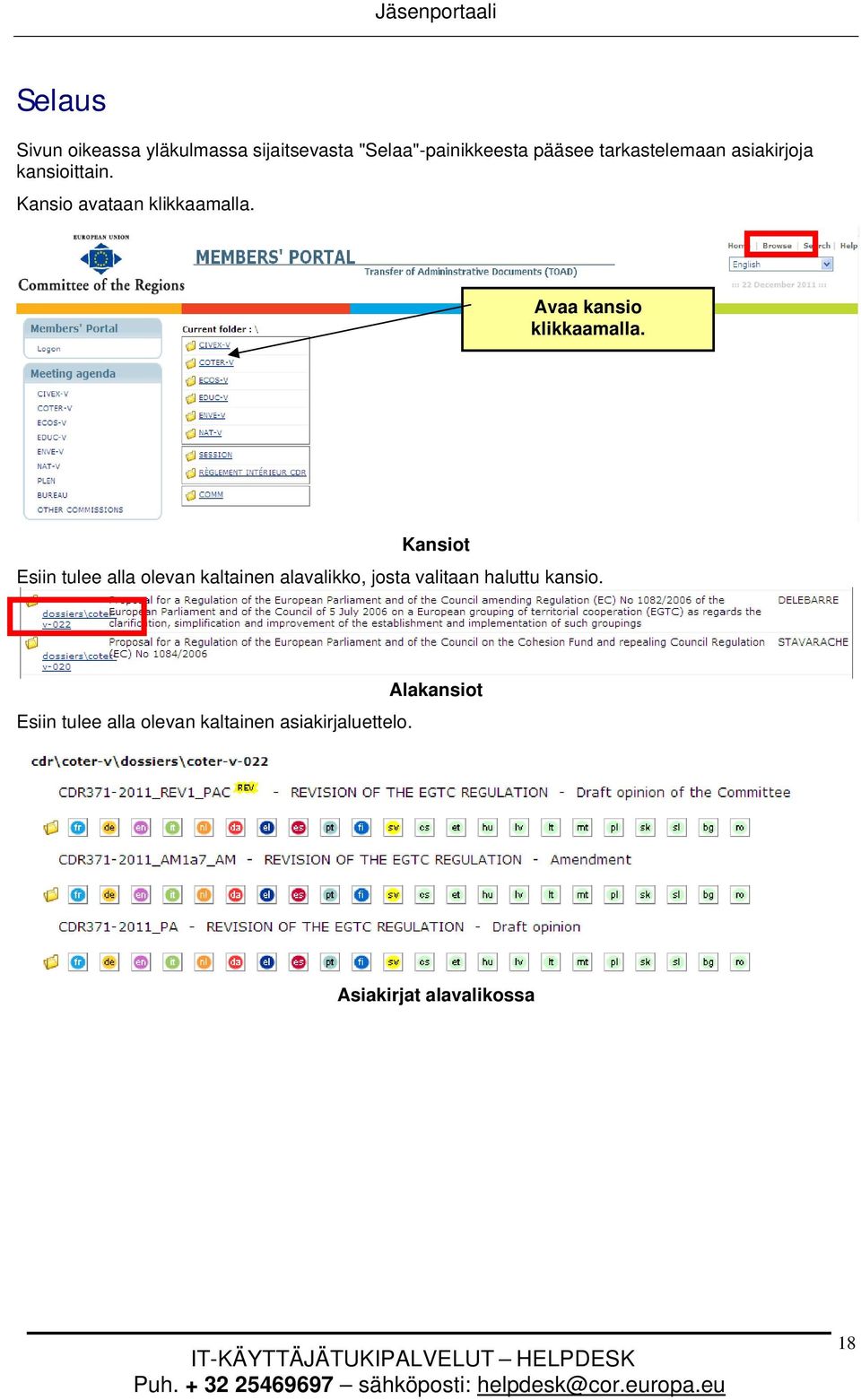 Avaa kansio klikkaamalla.